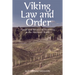 Viking Law and Order: Places and Rituals of Assembly in the Medieval North
