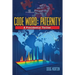 Code Word Paternity: A Presidential Thriller