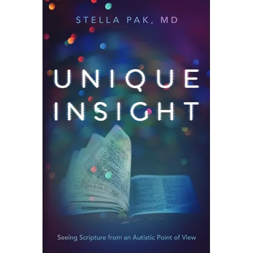 Unique Insight: Seeing Scripture from an Autistic Point of View