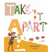 Take It Apart