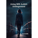 Living With Autism Undiagnosed