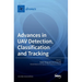 Advances in UAV Detection, Classification and Tracking
