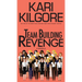 Team Building Revenge