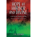 Hope at Harbor and Divine: A Story of Love, Healing, and Hope