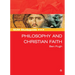 SCM Studyguide: Philosophy and the Christian Faith