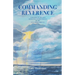 Commanding Reverence: A Journey to Reclaim Relevance and Reverence of the Ten Commandments