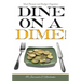 Dine on a Dime! Meal Planner and Budget Organizer