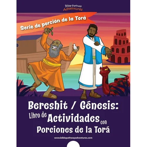 Bereshit Génesis: Libro de Actividades con Porciones de la Torá