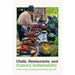 Chefs, Restaurants, and Culinary Sustainability