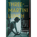 Three-Martini Lunch