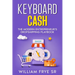 Keyboard Cash: The Modern Entrepreneur's Dropshipping Playbook