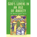 God's Lovers in an Age of Anxiety