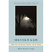 Messenger: New and Selected Poems 1976-2006