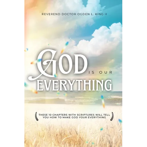 God Is Our Everything