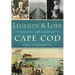 Legends & Lore of Cape Cod