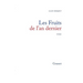 Les fruits de l'an dernier