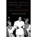 Orson Welles, Volume 2: Hello Americans