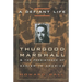 A Defiant Life: Thurgood Marshall and the Persistence of Racism in America
