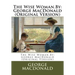 The Wise Woman.By: George MacDonald (Original Version)