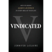 Vindicated: Keys to Seeing God's Justice in Every Area of Your Life