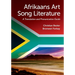 Afrikaans Art Song Literature: A Translation and Pronunciation Guide