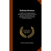 Railway Revenue: A Treatise on the Organization of Railroads and the Collection of Railway Receipts. Containing Rules and Regulations N