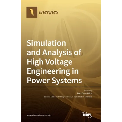 Simulation and Analysis of High Voltage Engineering in Power Systems