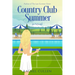 Country Club Summer