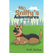 Mr. Sniffy's Adventures: Book II