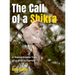 The Call of a Shikra: A Remarkable Tale of a Shikra Family