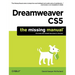 Dreamweaver Cs5: The Missing Manual