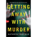 Getting Away with Murder