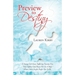 Preview to Destiny: A Young Girl Eases Suffering Twenty-Five Years Before God Places Her in a Role Where Most People Prefer Not to Be.
