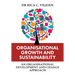 Organisational Growth and Sustainability: An Organisational Development and Change Approach