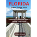 Florida Travel Guide 2023: Exploring the Sunshine State: A Florida Travel Guide