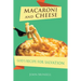 Macaroni and Cheese: God's Recipe for Salvation