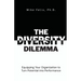The Diversity Dilemma: Equipping Your Organization to Turn Potential Into Performance