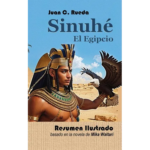 Sinuhé el Egipcio: Versión Corta e Ilustrada