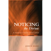 Noticing the Divine: An Introduction to Interfaith Spiritual Guidance