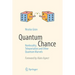 Quantum Chance: Nonlocality, Teleportation and Other Quantum Marvels