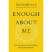 Enough about Me: The Unexpected Power of Selflessness
