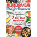 Mediterranean Diet for Beginners: The Complete Guide - Healthy and Easy Mediterranean Diet Recipes for Weight Loss - Prevention of Cardiovascular Dise