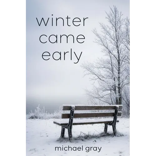 Winter Came Early