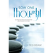 Sow One Thought: Helping You Reach Your Destiny One Thought at a Time
