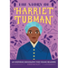 The Story of Harriet Tubman: An Inspiring Biography for Young Readers