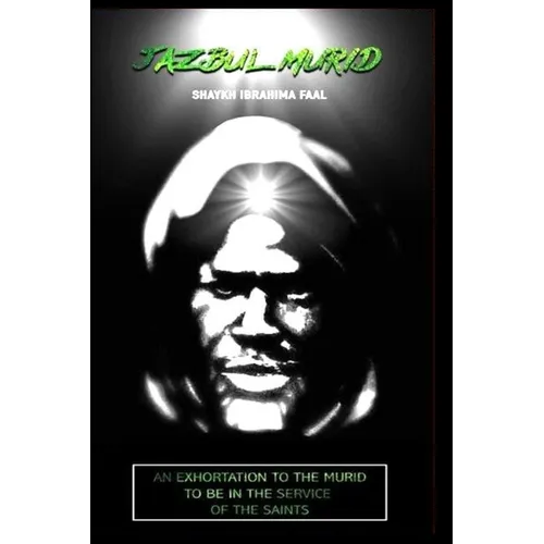 Jazbul Murid: An Exhortation to the Murid to Be in the Service of the Saints