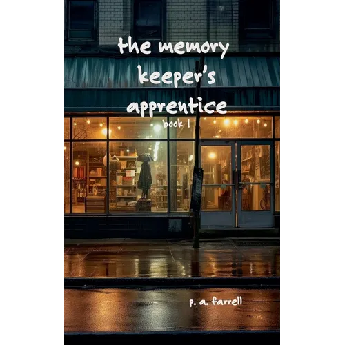 The Memory Keeper's Apprentice