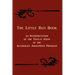 The Little Red Book: An Interpretation of the Twelve Steps of the Alcoholics Anonymous Program