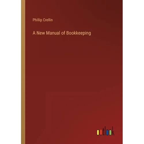 A New Manual of Bookkeeping