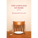 The Language of Home: Stories